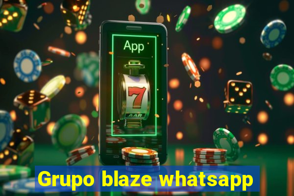 Grupo blaze whatsapp